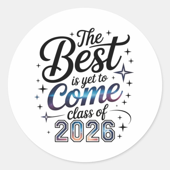 Sticker Rond La Meilleure Est Encore À Venir Promotion 2026 (Devant)