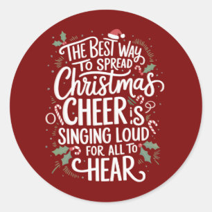 Sticker Rond La Meilleure Façon de Répandre la Joie de Noël Vac