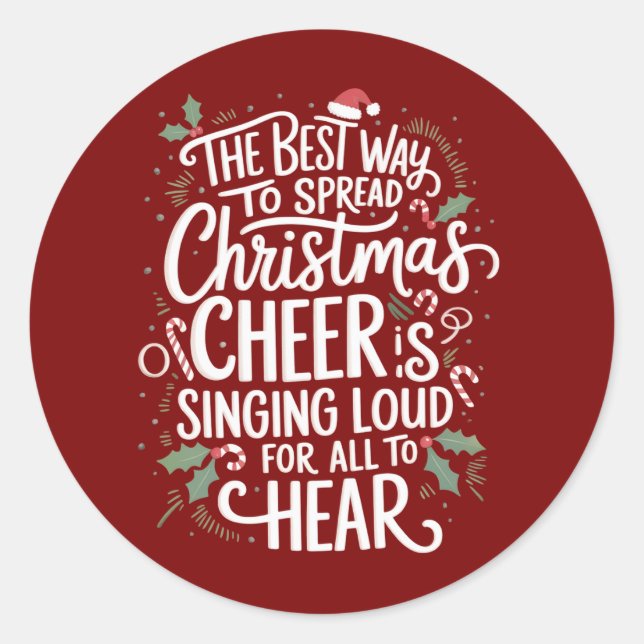 Sticker Rond La Meilleure Façon de Répandre la Joie de Noël Vac (Devant)