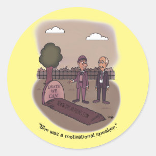Sticker Rond La mort que nous pouvons