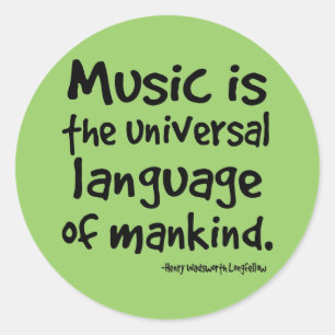 Sticker Rond La Musique Est La Langue Universelle De L'Humanité