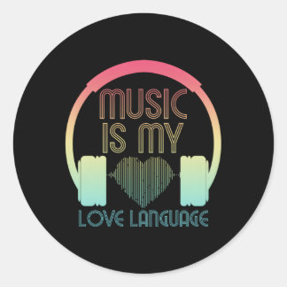Sticker Rond La Musique Est Ma Langue D'Amour Qu'Il Vante Pour 
