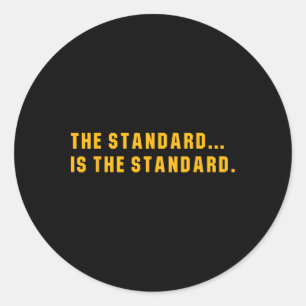 Sticker Rond La Norme Est... La Standard