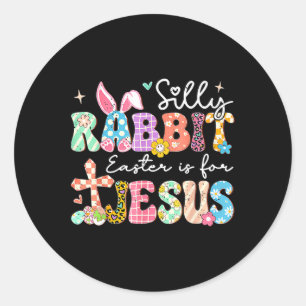 Sticker Rond La Pâque Du Lapin Silencieux Est Pour Jésus Mignon