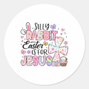 Sticker Rond La Pâque Du Lapin Silencieux Est Pour Jésus Mignon