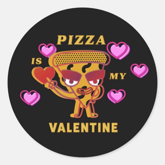 Sticker Rond La pizza est ma Saint Valentin (Devant)