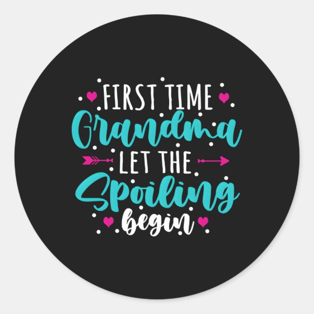 Sticker Rond La Première Fois Que Grand-Mère Laissait Commencer (Devant)