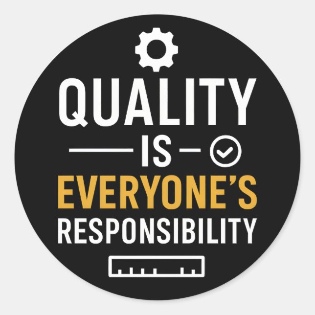 Sticker Rond La qualité est la responsabilité de chacun Citatio (Devant)