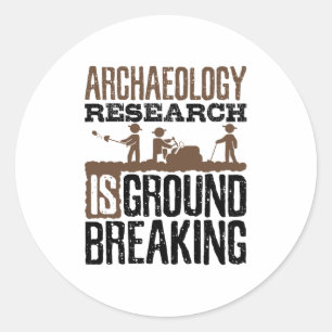 Sticker Rond La recherche en archéologie est révolutionnaire
