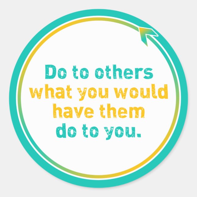 STICKER ROND "LA RÈGLE D'OR" (Devant)