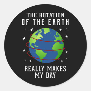 Sticker Rond La Rotation De La Terre Fait De Mon Enseignant De