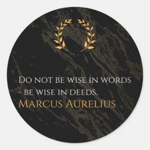 Sticker Rond La sagesse de Marcus Aurelius : les actions parlen