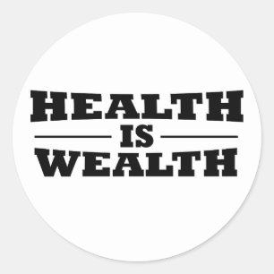 Sticker Rond La santé est richesse