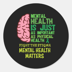 Sticker Rond La Santé Est Tout Aussi Importante Que Le Physique