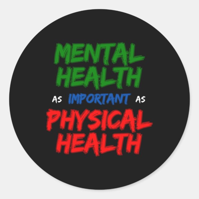 Sticker Rond La santé mentale est un indicateur important (Devant)