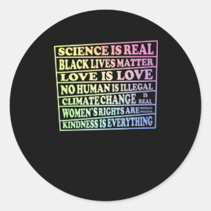 Sticker Rond La science est réelle - Vies noires - L'amour est 
