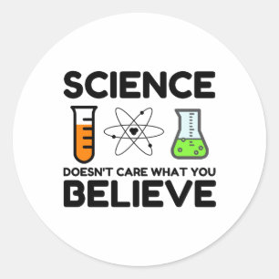 Sticker Rond La science ne se soucie pas de ce que vous croyez