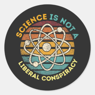 Sticker Rond La science n'est pas une conspiration libérale