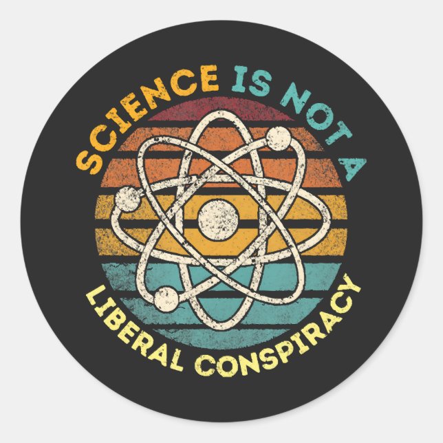 Sticker Rond La science n'est pas une conspiration libérale (Devant)