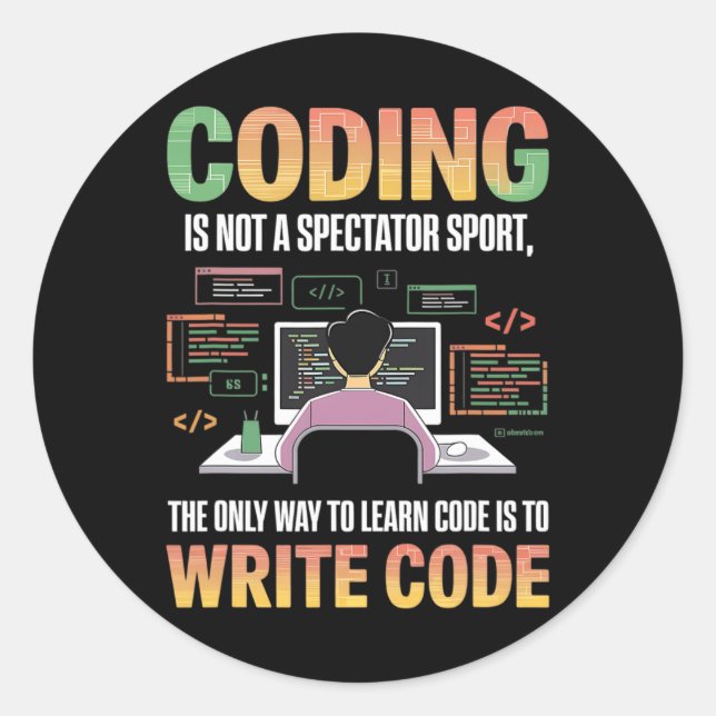 Sticker Rond La Seule Façon D'Apprendre Le Code Est De Code Inf (Devant)