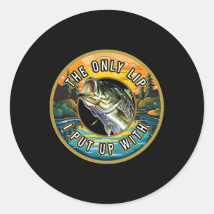 Sticker Rond La Seule Lip Que J'Ai Avec Pêcheur Nouveauté Pêche