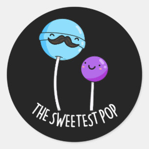 Sticker Rond La sucette drôle pun la plus douce Fond sombre