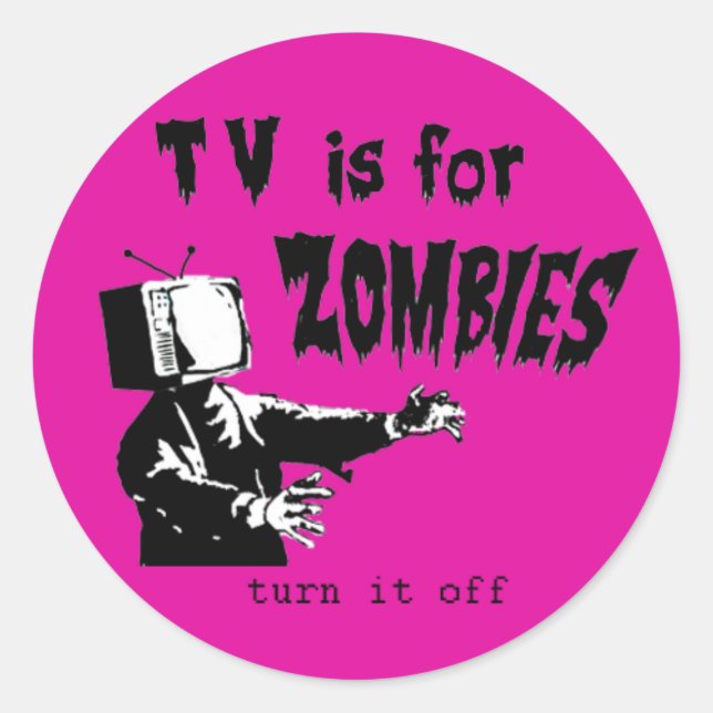 Sticker Rond La télévision est pour les zombies (Devant)