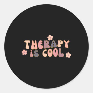 Sticker Rond La Thérapie Est La Santé Mentale Cool S La Sensibi