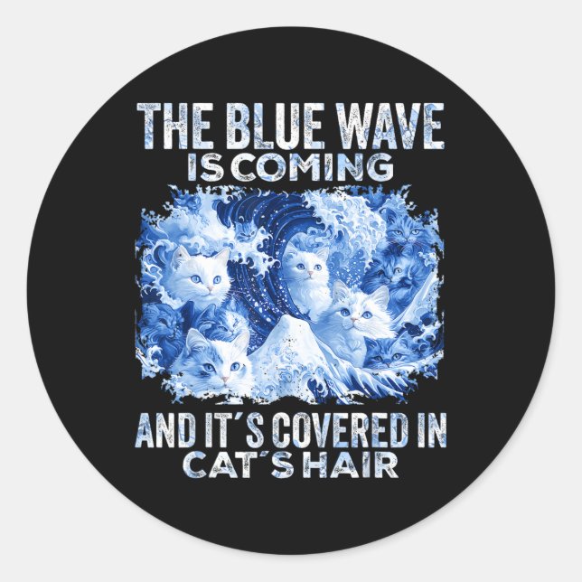 Sticker Rond La Vague Bleue Vient Couverte De Cheveux De Chat D (Devant)