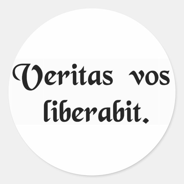 Sticker Rond La vérité vous libérera. (Devant)