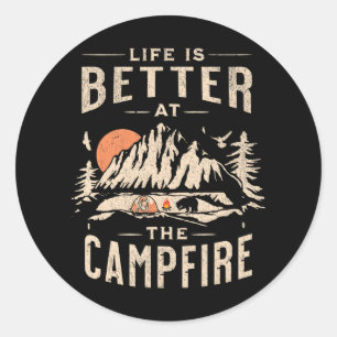 Sticker Rond La Vie Amusante Est Meilleure Au Camping De Feu De
