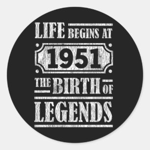 Sticker Rond La Vie Commence 1951 La naissance de la légende 70