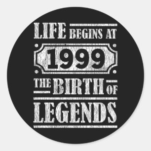 Sticker Rond La Vie Commence 1999 La Naissance De La Légende 23