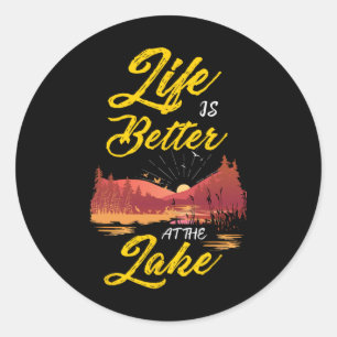 Sticker Rond La vie cool est meilleure au lac pour femmes 