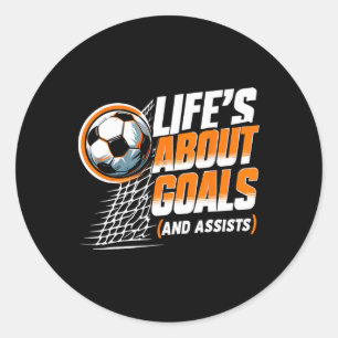 Sticker Rond La vie de football est à propos d'objectifs et de