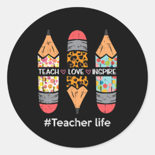 Sticker Rond La vie d'enseignant enseigner l'amour inspirer les