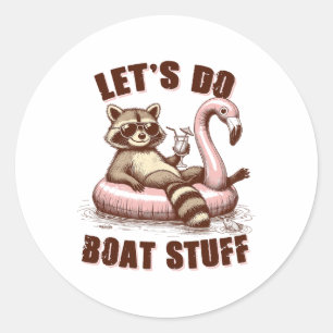 Sticker Rond La vie du lac Mode lac Bateau Raton laveur Faisons