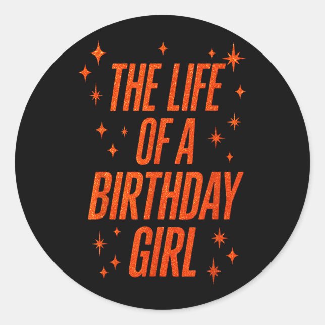 Sticker Rond La vie d'une fille d'anniversaire (Devant)