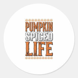 Sticker Rond La vie épicée de citrouille Typographie Halloween