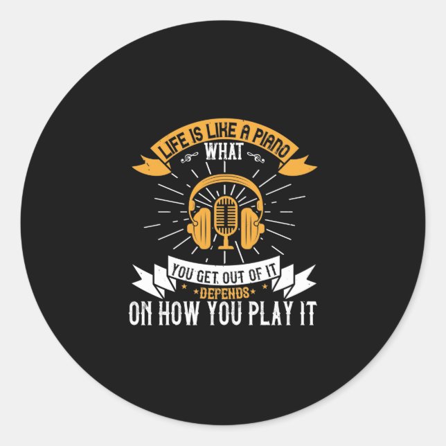 Sticker Rond La Vie Est Comme Un Piano (Devant)