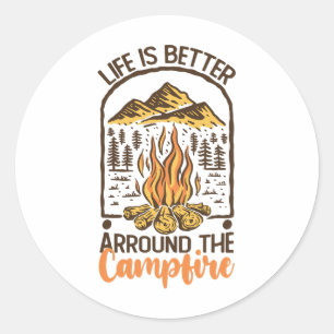 Sticker Rond La Vie Est Meilleure Au Campfire Travel