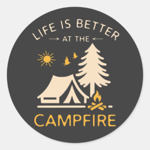 Sticker Rond La vie est meilleure au feu de camp – Citation drô