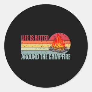 Sticker Rond La vie est meilleure au feu de camp drôle campeur