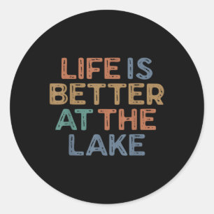 Sticker Rond La vie est meilleure au lac Vacances d'été en bate