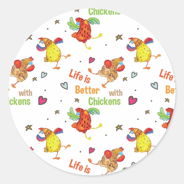 Sticker Rond La vie est meilleure avec l'aquarelle de poulet (Devant)
