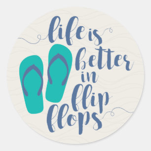 Sticker Rond La vie est meilleure en tongs