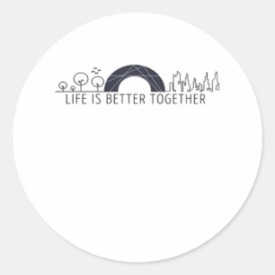 Sticker Rond La vie est meilleure ensemble cité artistique Desi
