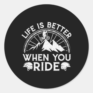 Sticker Rond La vie est meilleure quand vous faites du VTT Vélo
