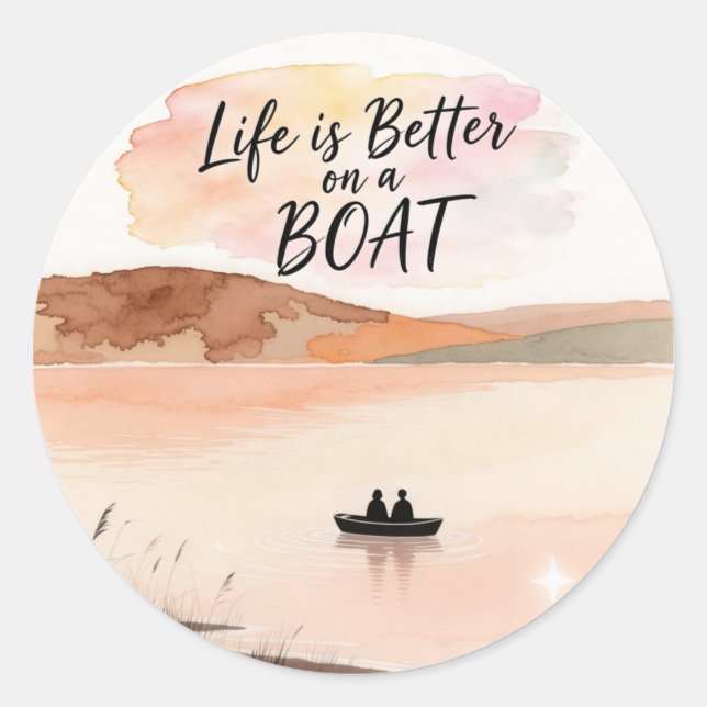 Sticker Rond La vie est meilleure sur un bateau (Devant)