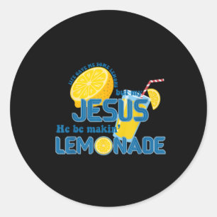 Sticker Rond La Vie M'A Donné Des Citrons Mais Mon Jésus Qu'Il